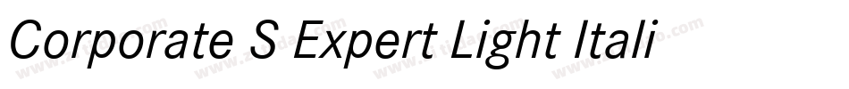 Corporate S Expert Light Italic OsF字体转换